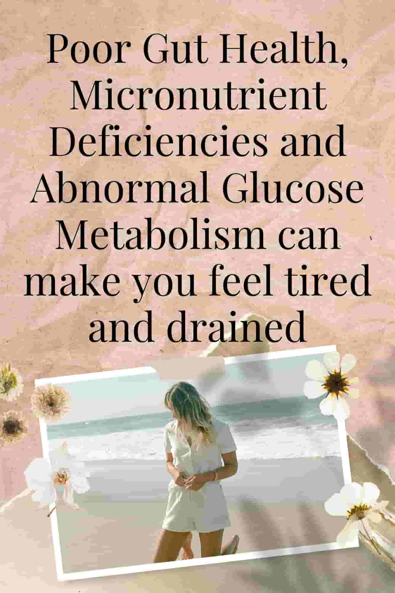 Abnormal Glucose metabolism